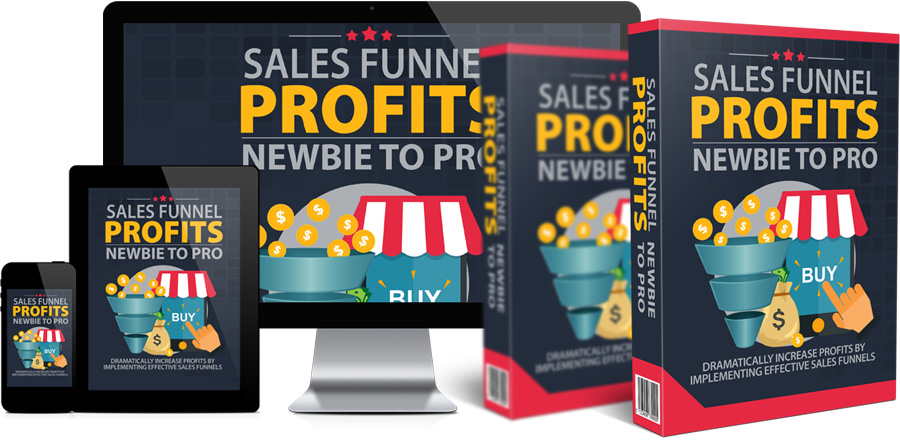 Sales Funnel Profits – Newbie to Pro
